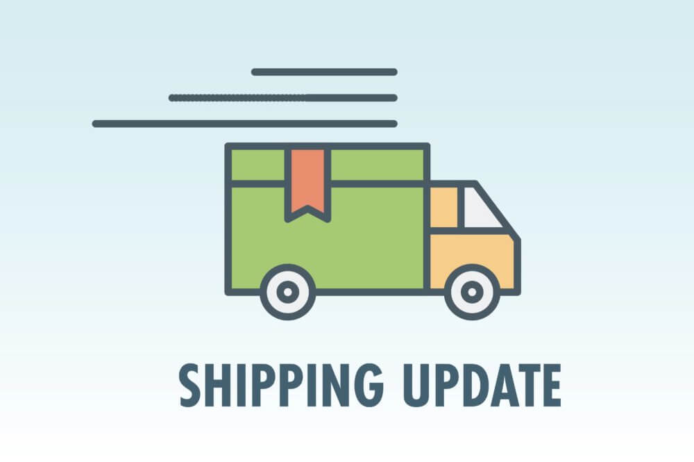 COVID-19 SHIPPING UPDATE
